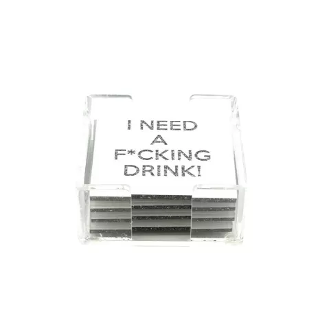 Acrylic I Need a F**king Drink Coaster