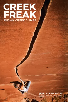 Creek Freak: Indian Creek Climbs