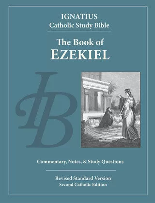 Ignatius Catholic Study Bible:  The Book of Ezekiel