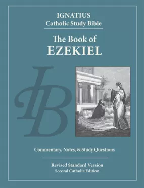 Ignatius Catholic Study Bible:  The Book of Ezekiel